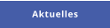 Aktuelles