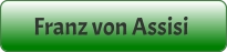 Franz von Assisi